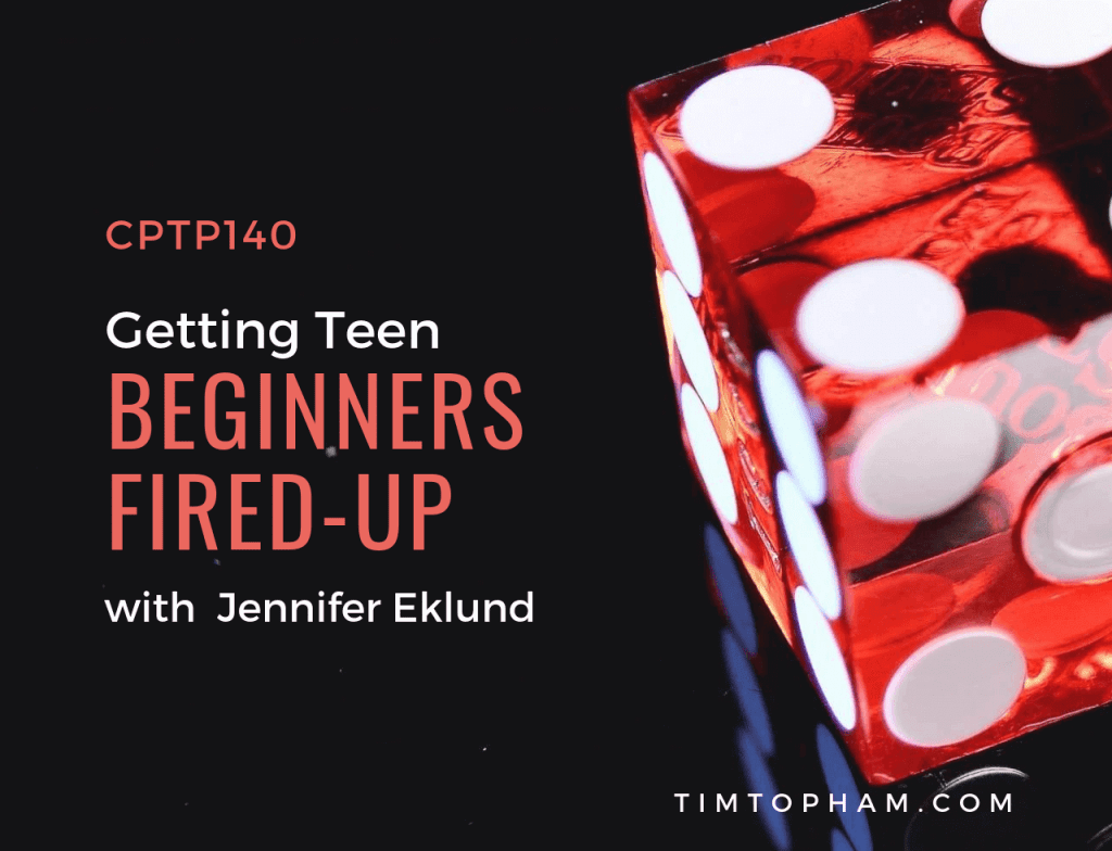CPTP140: Getting Teen Beginners Fired-Up with Jennifer Eklund