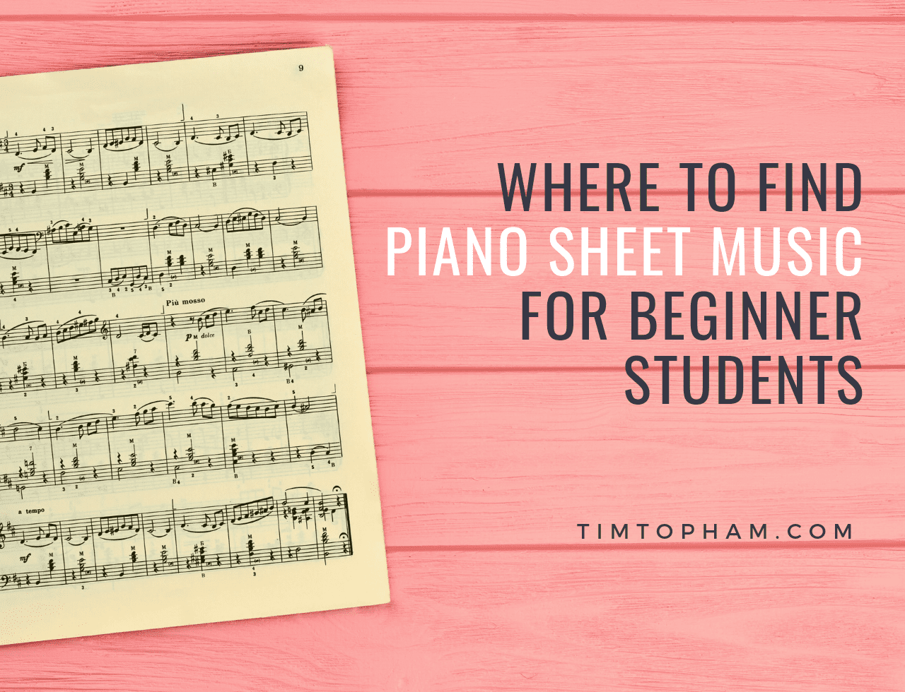 Where To Find Piano Sheet Music For Beginner Students Top Music Co