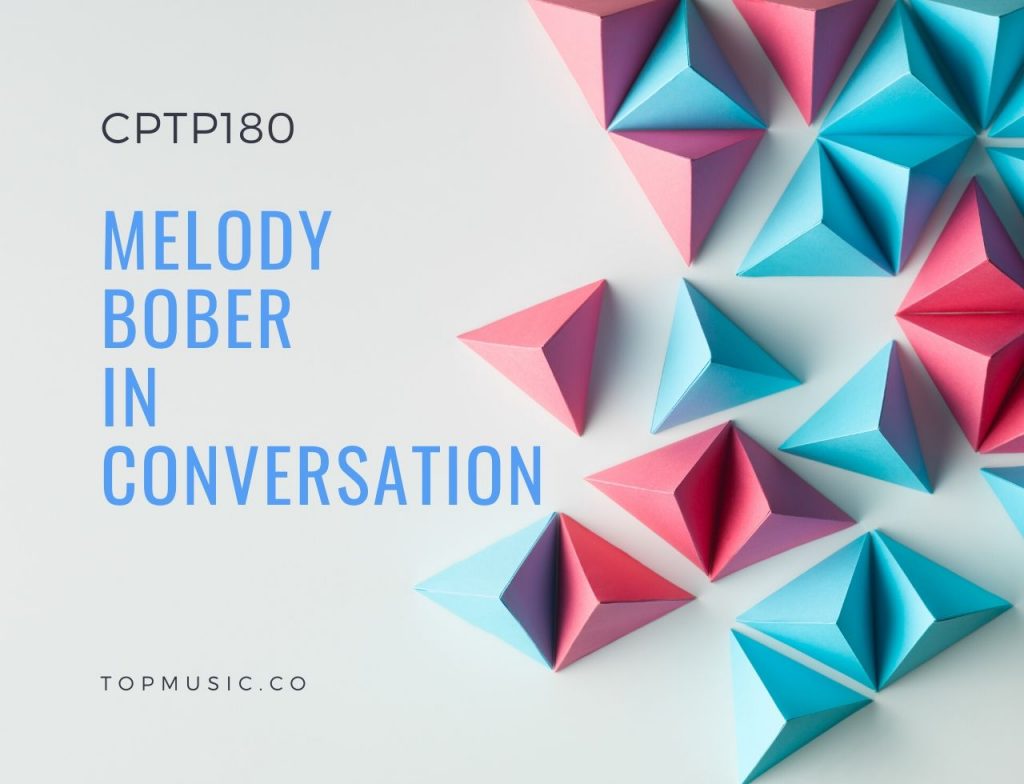 CPTP180: Melody Bober in Conversation