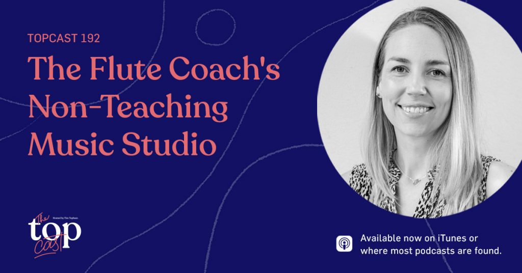 TC192: The Flute Coach’s Non-Teaching Dream Studio