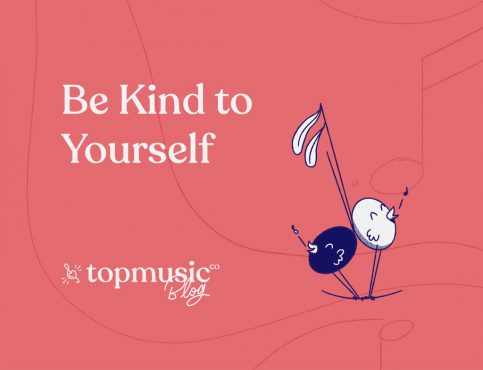 Be Kind to Yourself - AAA - Topmusic_Blog_Banner1