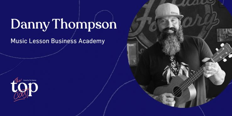 TopCast 223 - Is Practice Killing your Studio Business with Danny Thompson