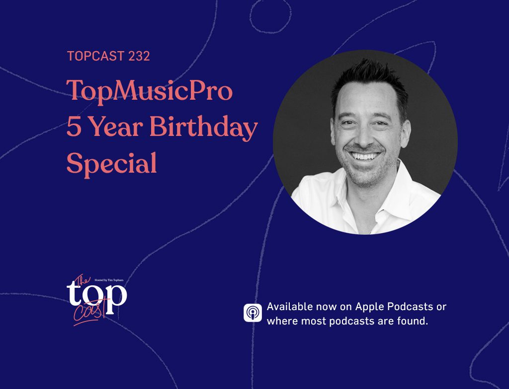 TC232: TopMusicPro 5 Year Birthday Special