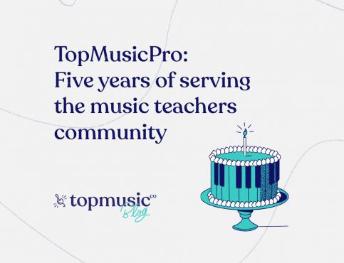TopMusicPro Five years of serving the music teachers community