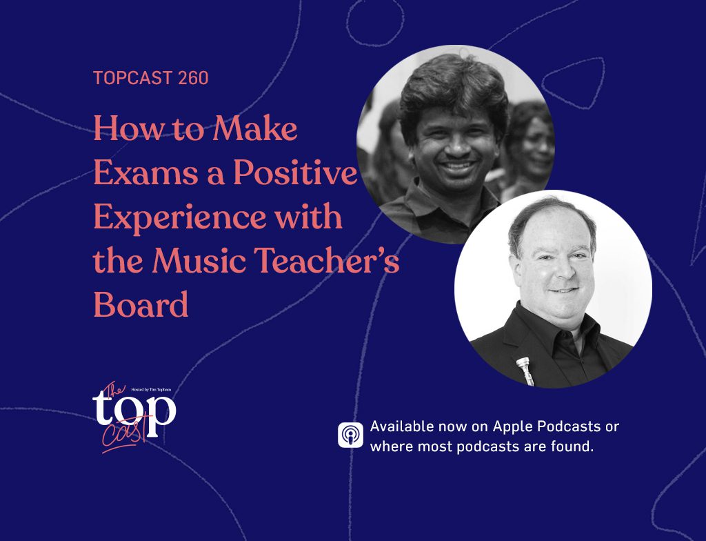 TC260: How to Make Exams a Positive Experience with the Music Teacher’s Board
