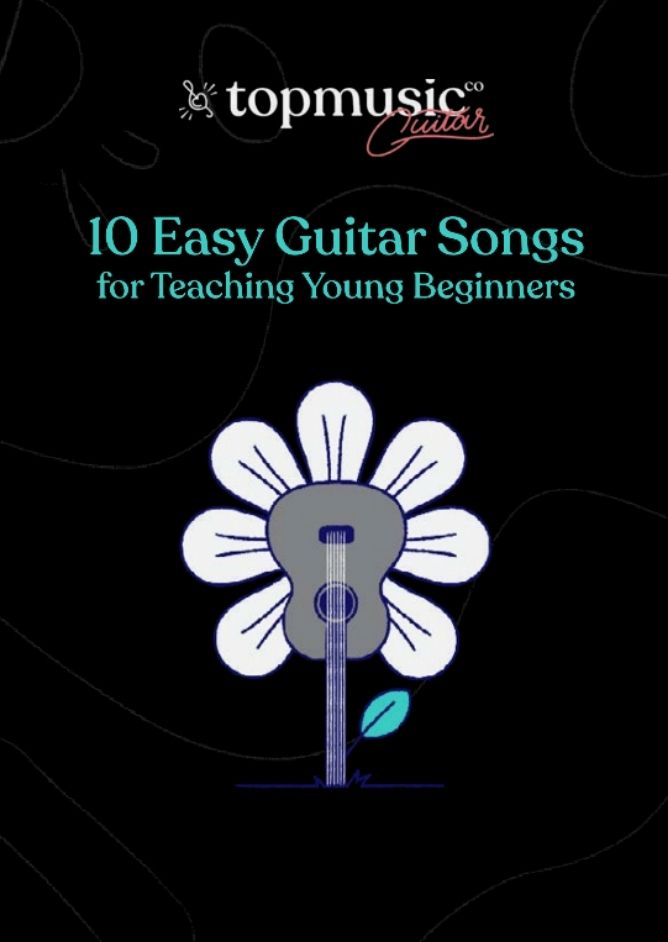 Free TopMusicGuitar ebook 10 Easy Guitar Songs for Teaching Young Beginners