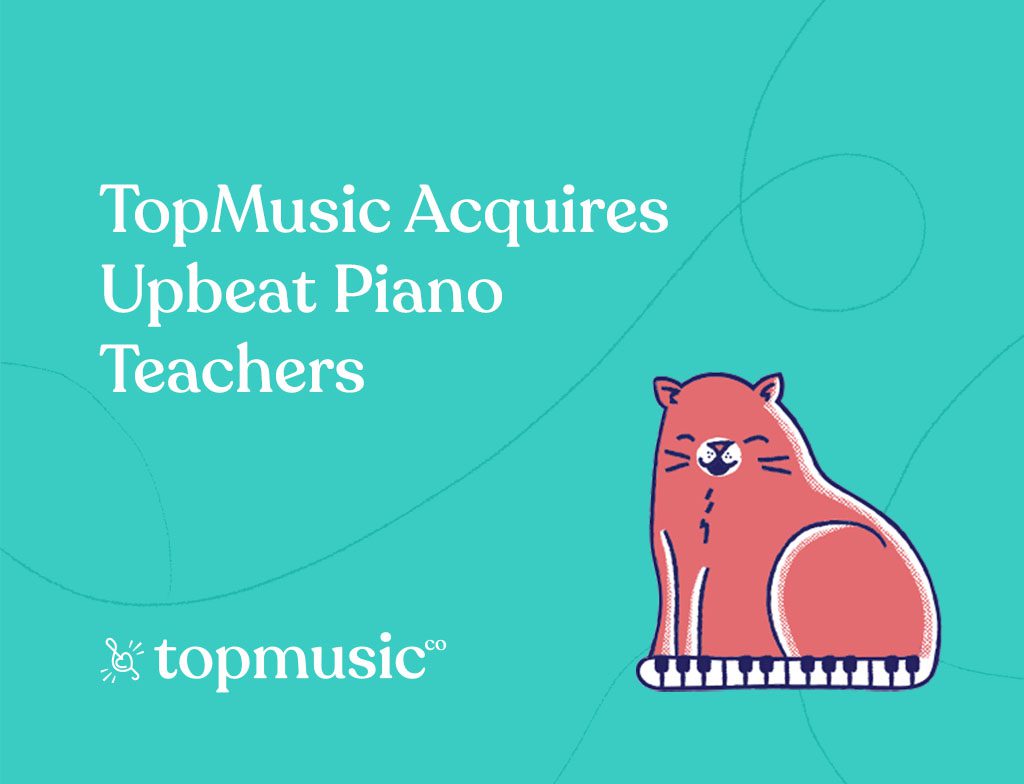 TopMusic Acquires Upbeat Piano Teachers