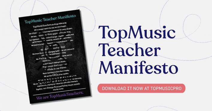TopMusic Teacher Manifesto