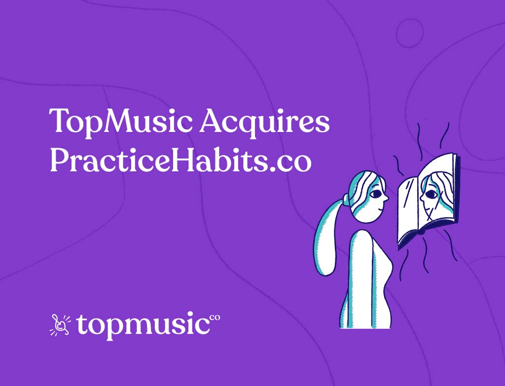 TopMusic Acquires PracticeHabits.co