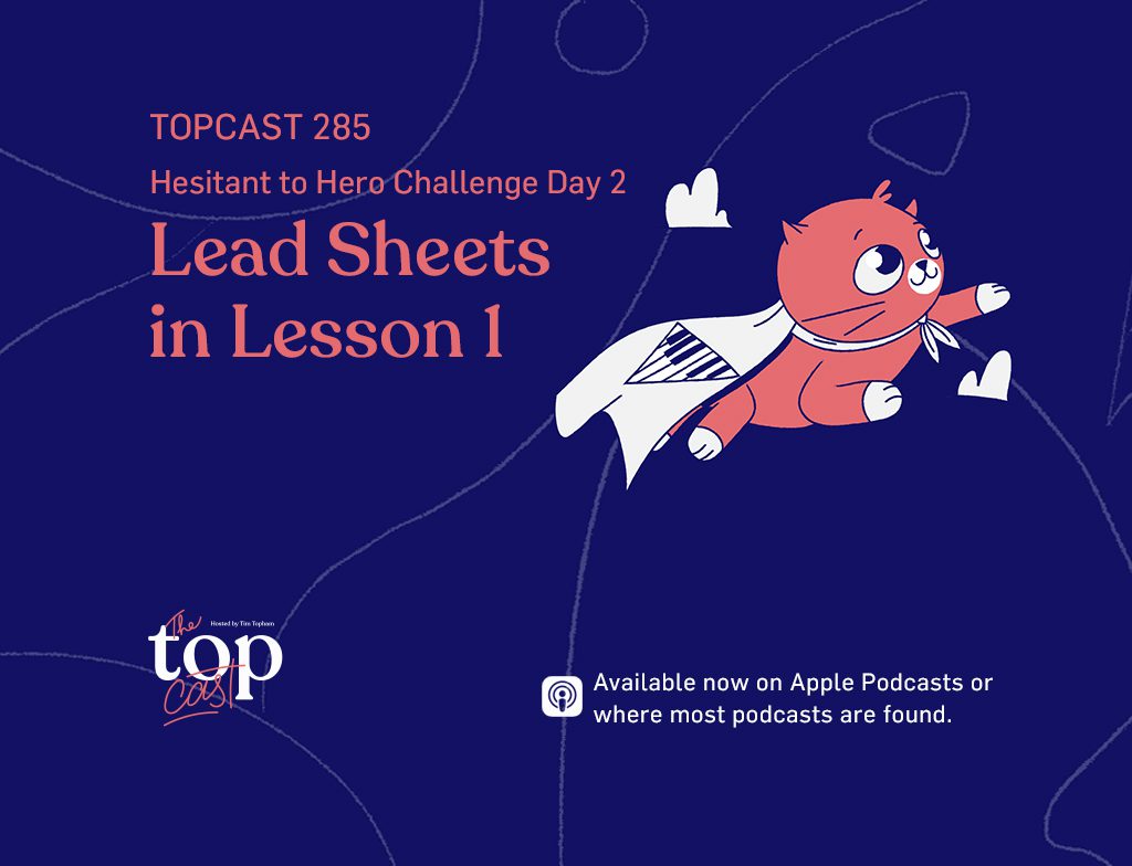 TC285 Lead Sheets in Lesson 1 - Hesitant to Hero Challenge Day 2 Blog Banner