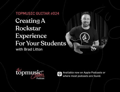 #024: Creating A Rockstar Experience For Your Students with Brad Litton