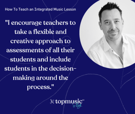 Quote about teaching an integrated music lesson
