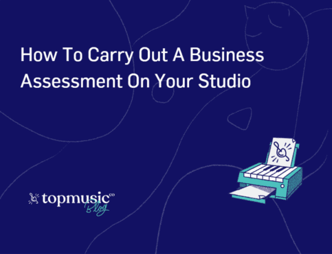 How To Carry Out A Business Assessment On Your Studio