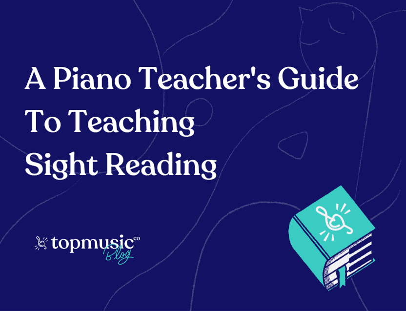 A Piano Teacher’s Guide To Teaching Sight Reading