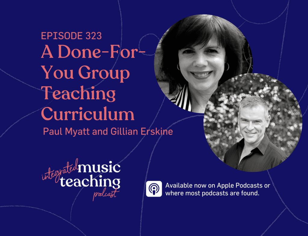 323: A Done-For-You Group Teaching Curriculum with Paul Myatt and Gillian Erskine