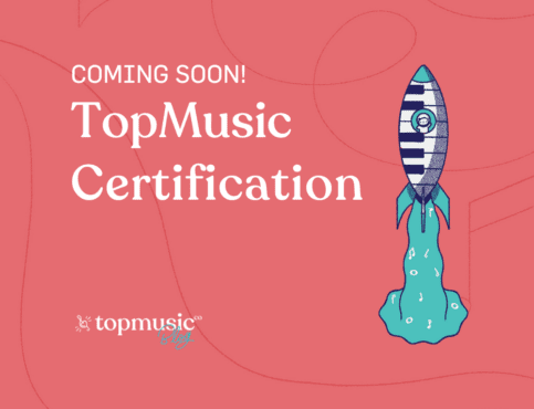 Coming Soon... TopMusic Certification