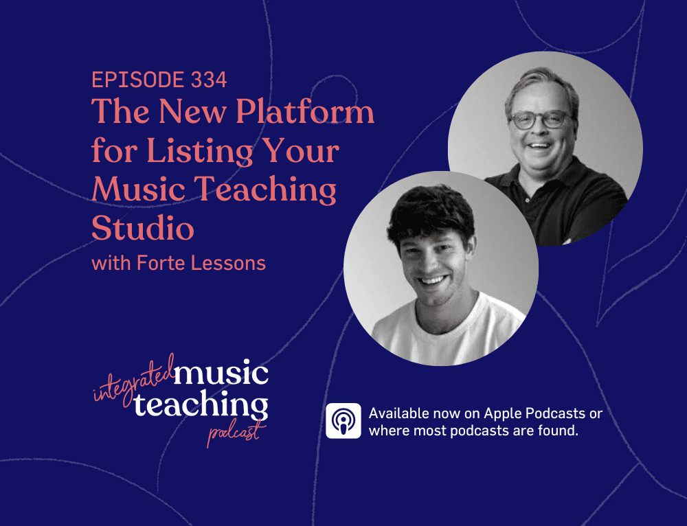 IMT EPISODE 334 - The New Platform for Listing Your Music Teaching Studio with Forte Lessons