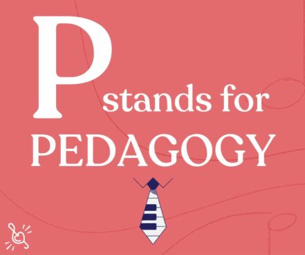 PRESTO Framework: P stands for Pedagogy