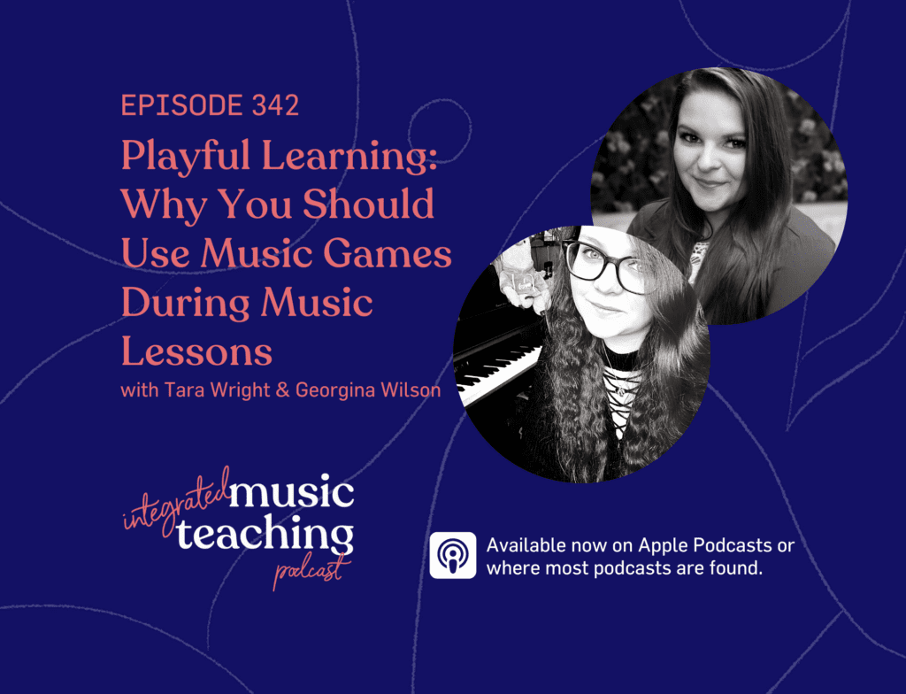 342: Playful Learning: Why You Should Use Music Games During Music Lessons
