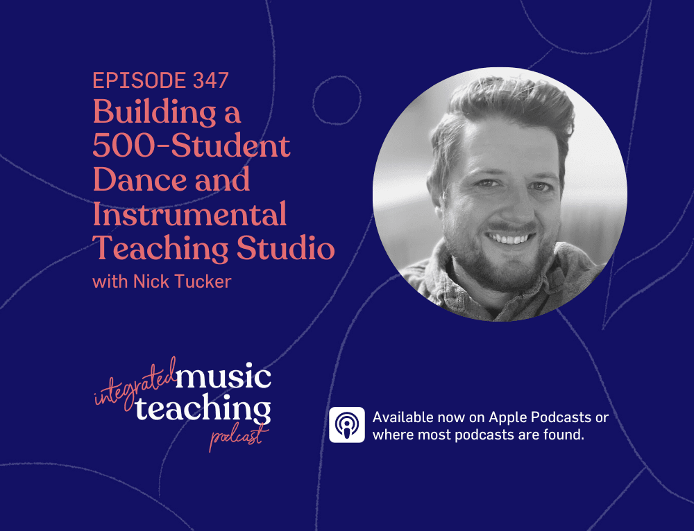 IMT EPISODE 347 Building a 500-Student Dance and Instrumental Teaching Studio with Nick Tucker