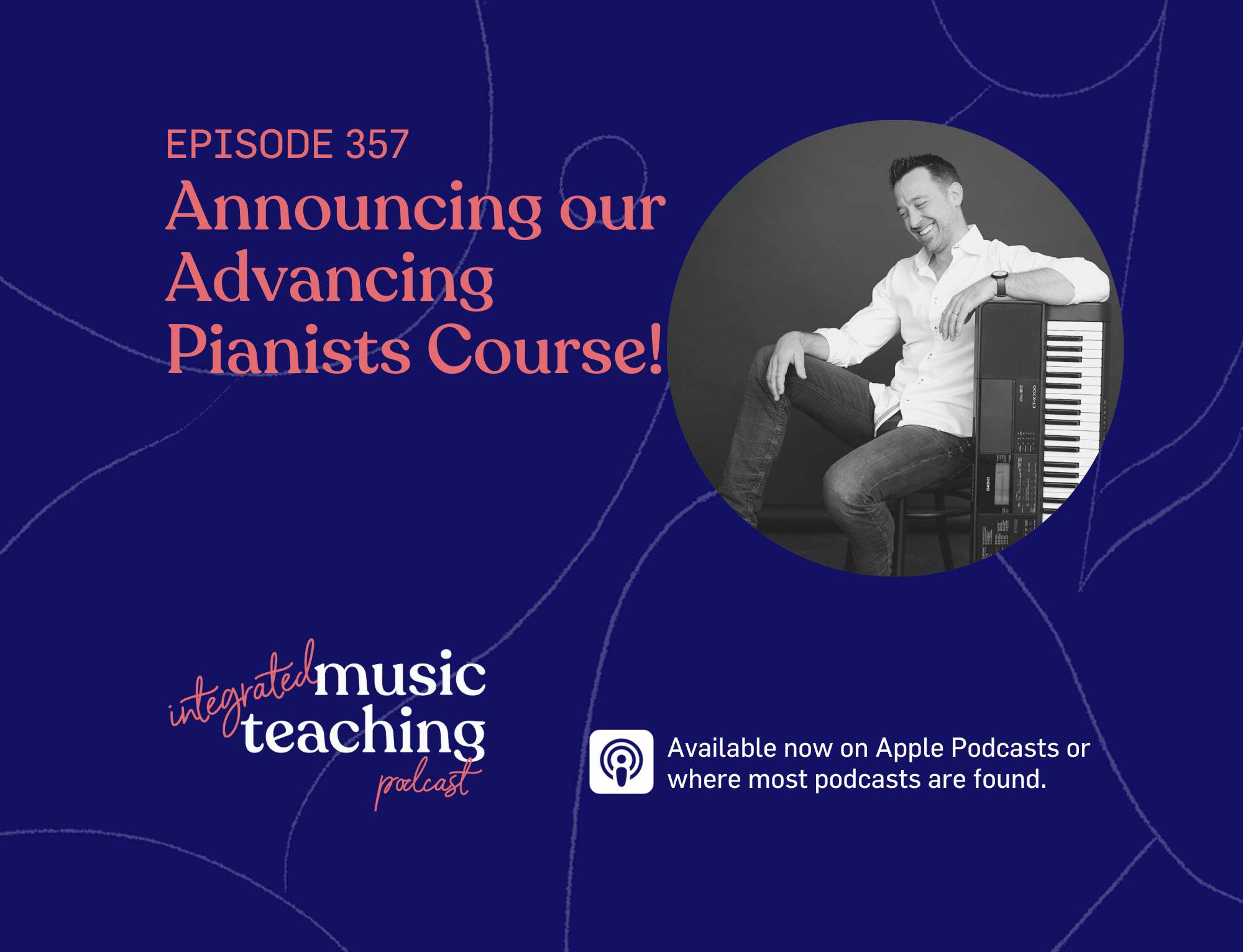 357: Announcing our Advancing Pianists Course!