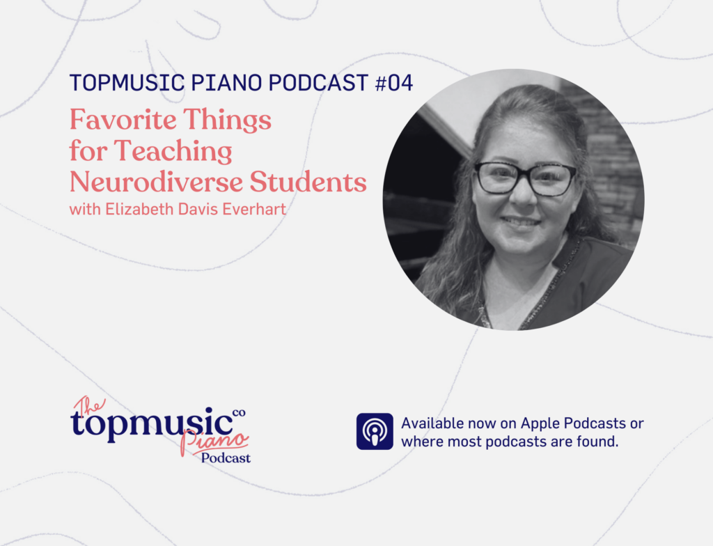 004: Favorite Things for Teaching Neurodiverse Students with Elizabeth Davis-Everhart