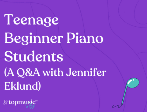 Teenage Beginner Piano Students (A Q&A with Jennifer Eklund)